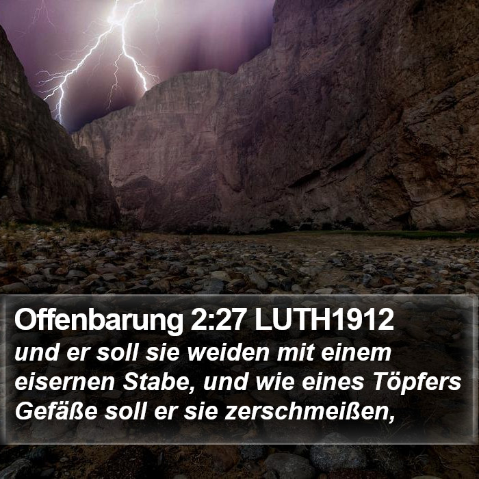 Offenbarung 2:27 LUTH1912 Bible Study