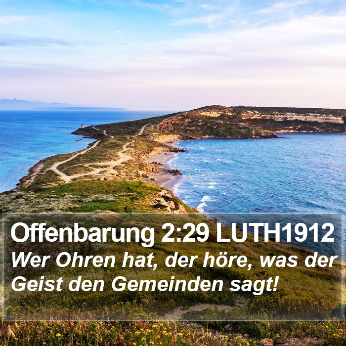 Offenbarung 2:29 LUTH1912 Bible Study