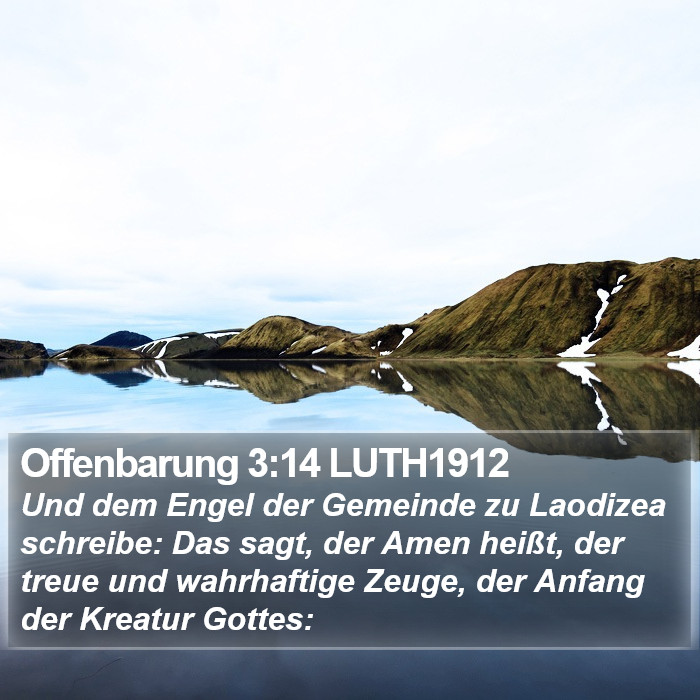 Offenbarung 3:14 LUTH1912 Bible Study