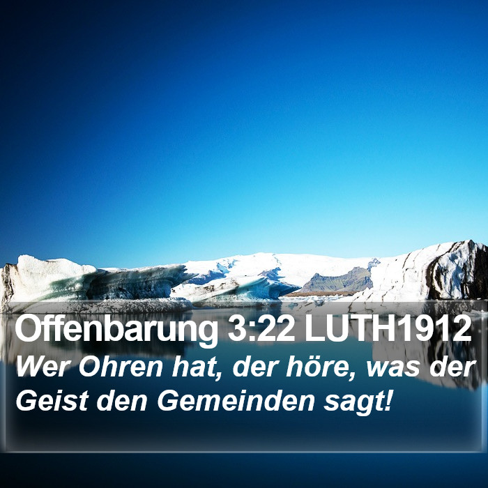 Offenbarung 3:22 LUTH1912 Bible Study