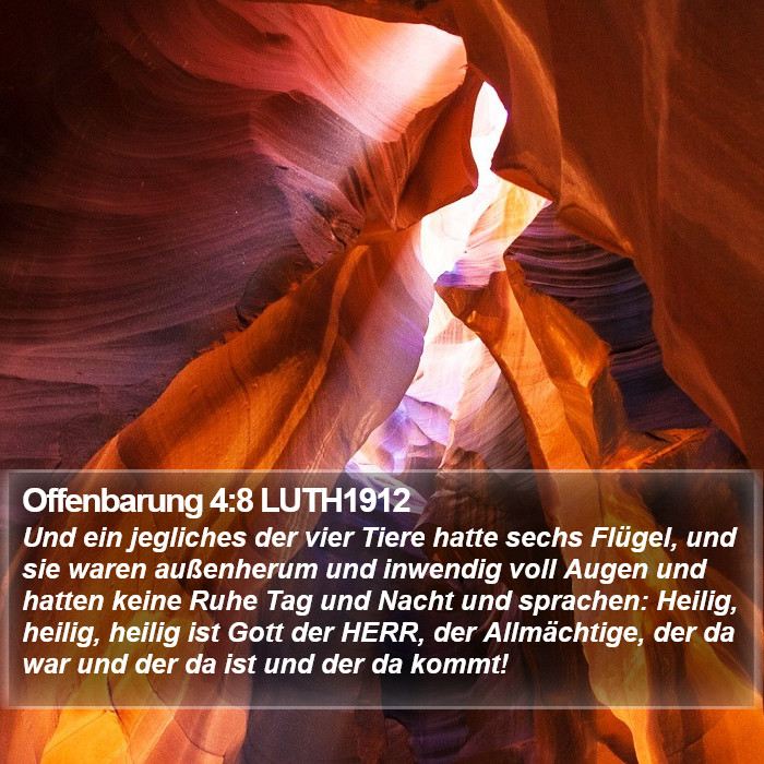 Offenbarung 4:8 LUTH1912 Bible Study