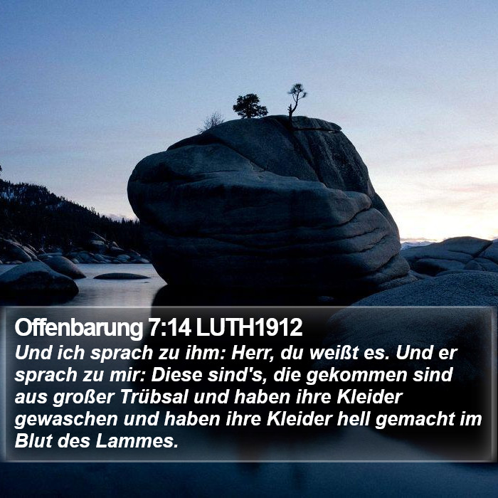 Offenbarung 7:14 LUTH1912 Bible Study