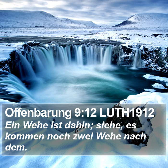 Offenbarung 9:12 LUTH1912 Bible Study