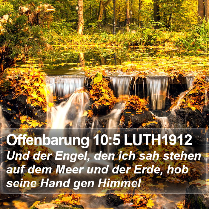 Offenbarung 10:5 LUTH1912 Bible Study