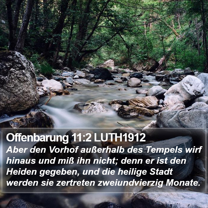 Offenbarung 11:2 LUTH1912 Bible Study