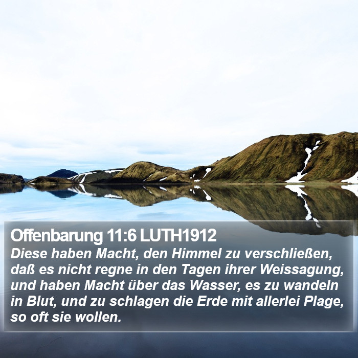 Offenbarung 11:6 LUTH1912 Bible Study