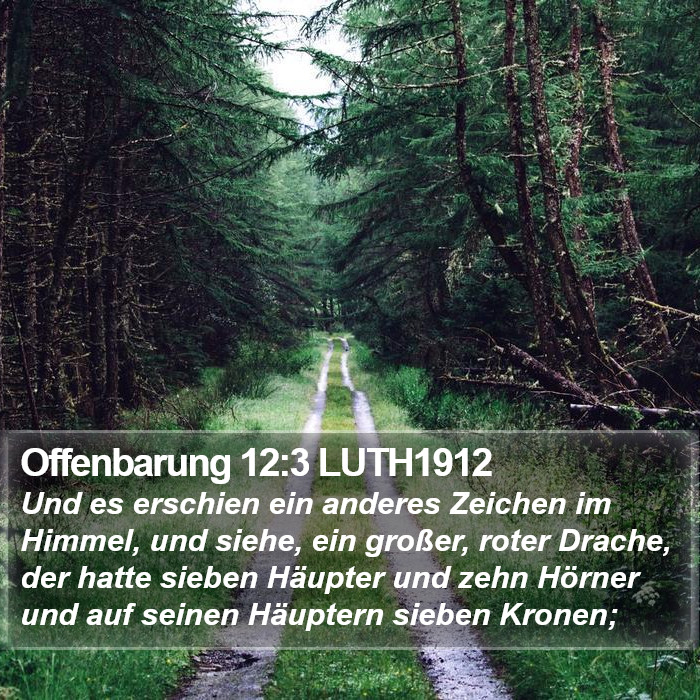 Offenbarung 12:3 LUTH1912 Bible Study