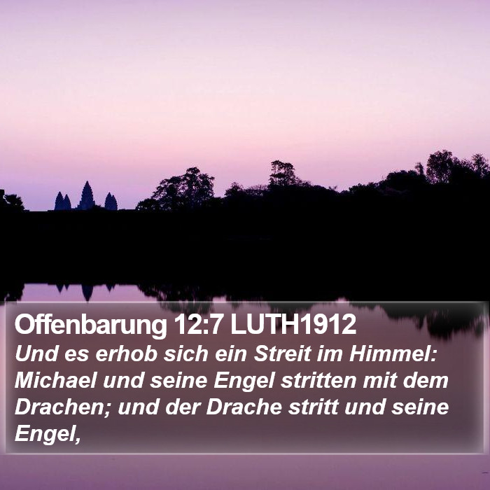Offenbarung 12:7 LUTH1912 Bible Study