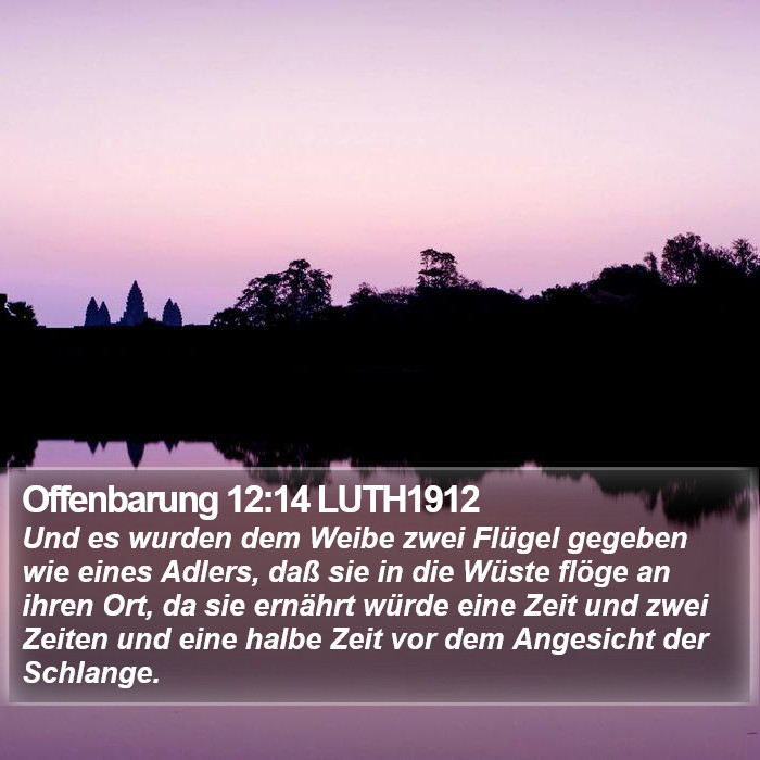 Offenbarung 12:14 LUTH1912 Bible Study