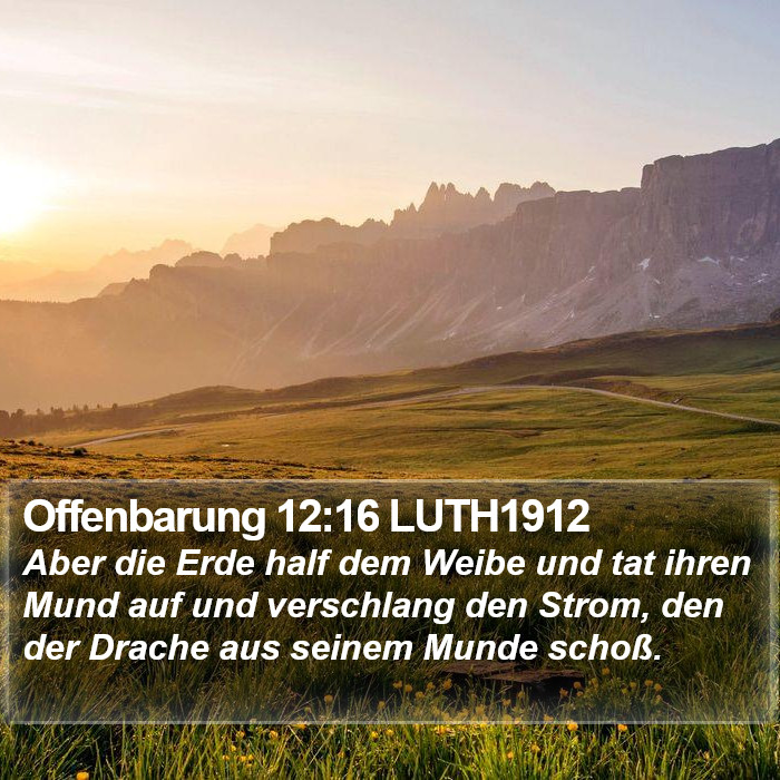Offenbarung 12:16 LUTH1912 Bible Study