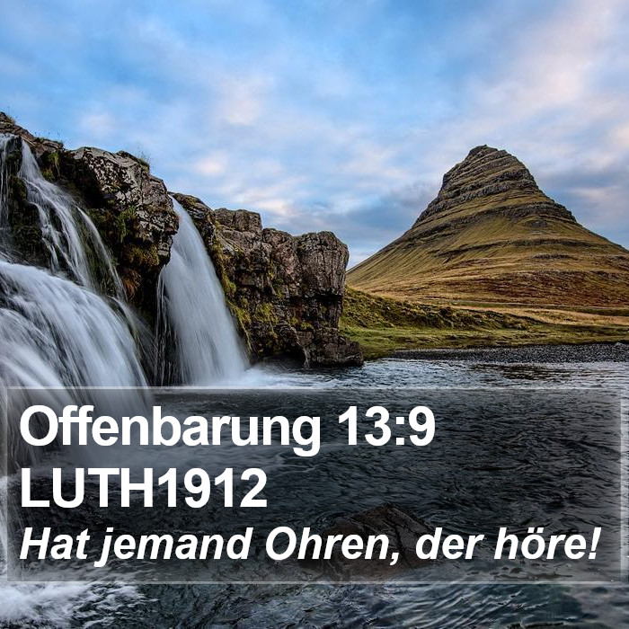 Offenbarung 13:9 LUTH1912 Bible Study