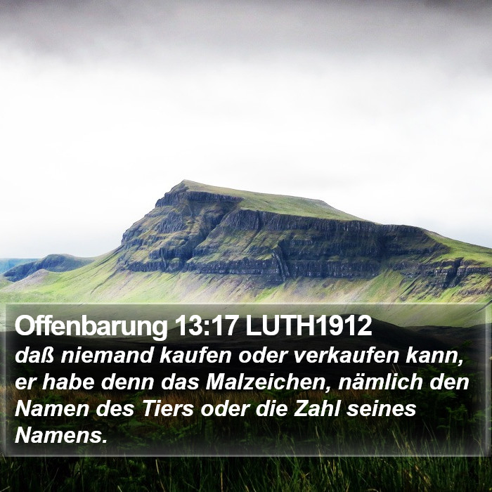 Offenbarung 13:17 LUTH1912 Bible Study