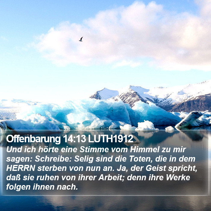 Offenbarung 14:13 LUTH1912 Bible Study