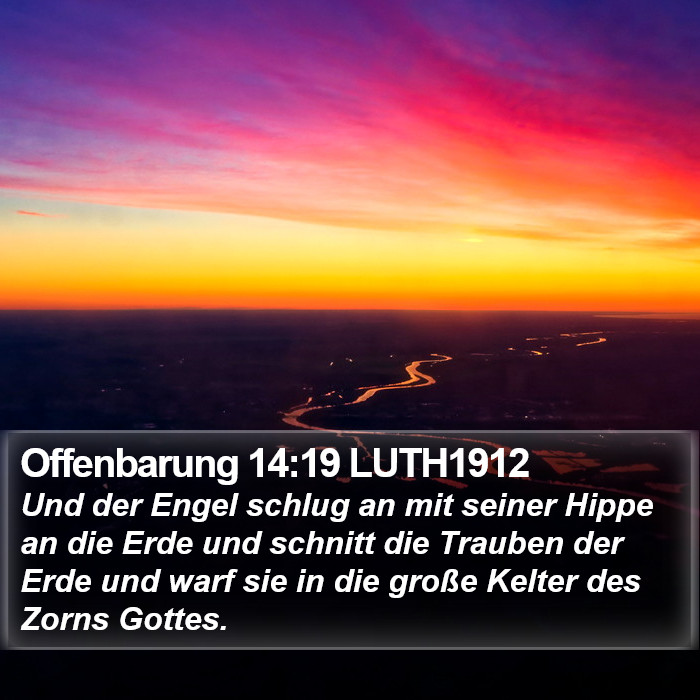 Offenbarung 14:19 LUTH1912 Bible Study