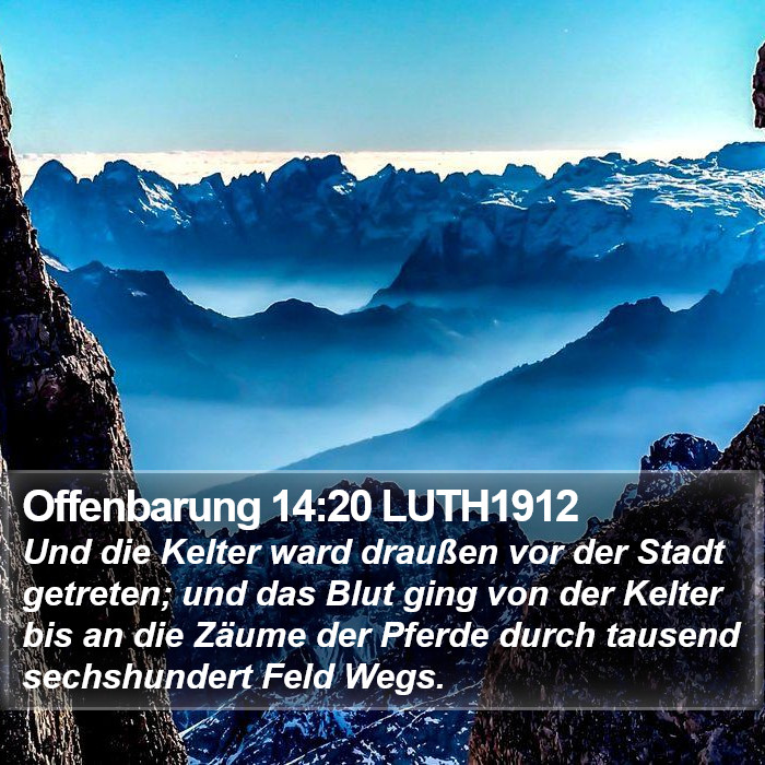 Offenbarung 14:20 LUTH1912 Bible Study