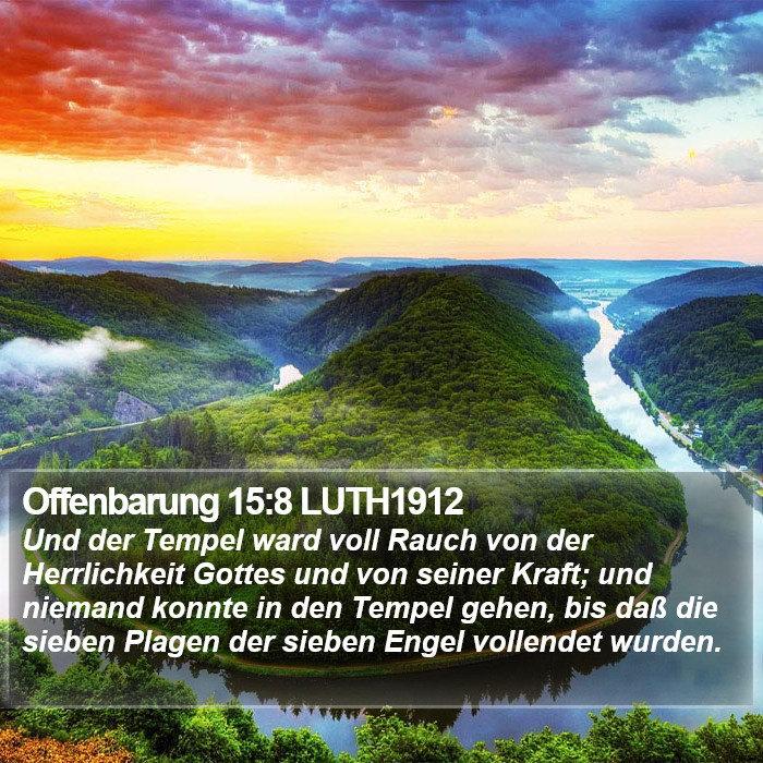 Offenbarung 15:8 LUTH1912 Bible Study
