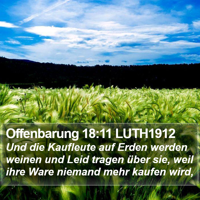 Offenbarung 18:11 LUTH1912 Bible Study