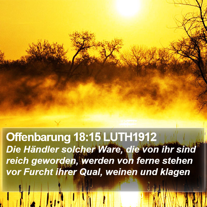 Offenbarung 18:15 LUTH1912 Bible Study