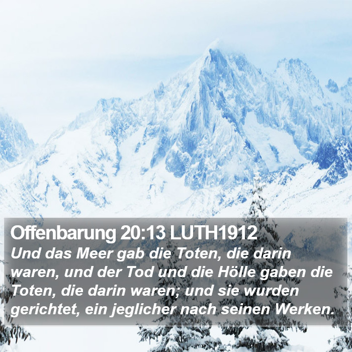 Offenbarung 20:13 LUTH1912 Bible Study