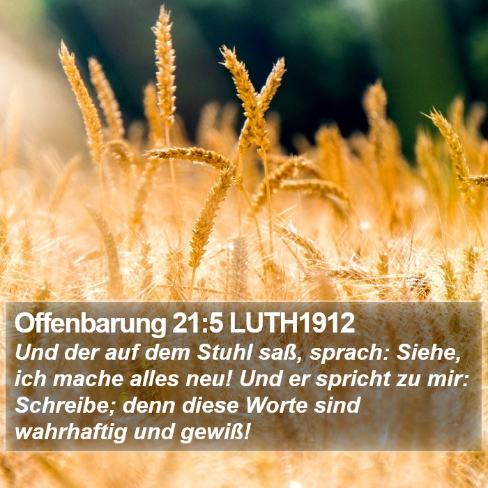 Offenbarung 21:5 LUTH1912 Bible Study