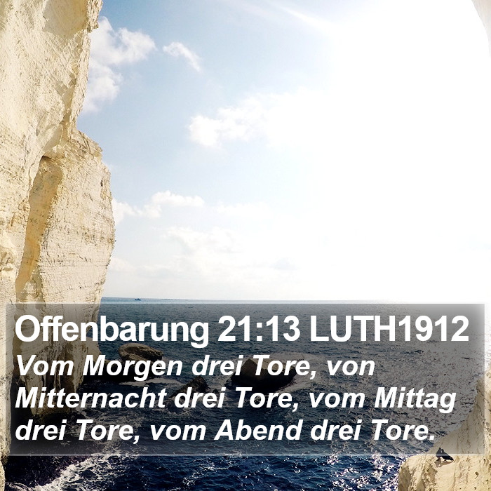 Offenbarung 21:13 LUTH1912 Bible Study