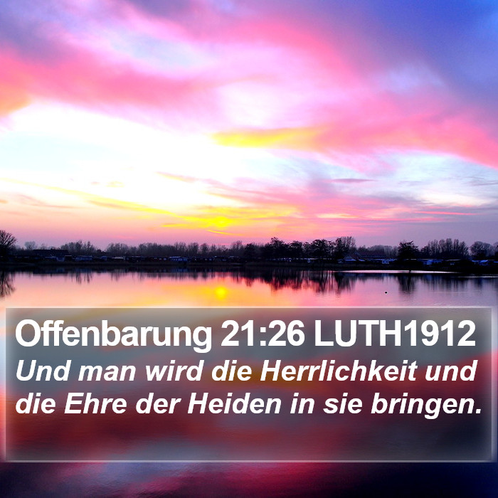 Offenbarung 21:26 LUTH1912 Bible Study